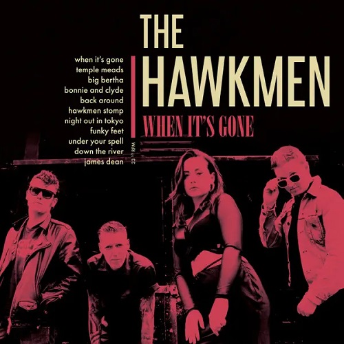 HAWKMEN / WHEN IT'S GONE (LP)