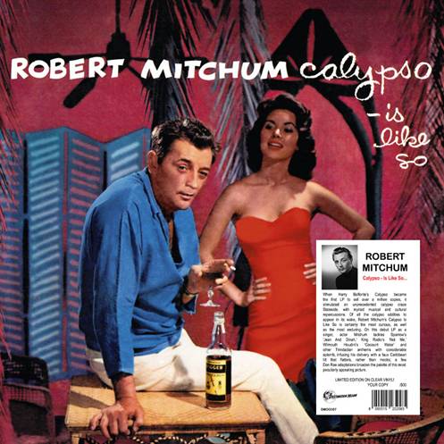 ROBERT MITCHUM / ロバート・ミッチャム / CALYPSO - IS LIKE SO! (CLEAR VINYL)