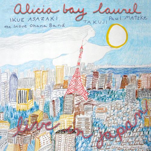 ALICIA BAY LAUREL / アリシア・ベイ・ローレル / LIVE IN JAPAN (CD)