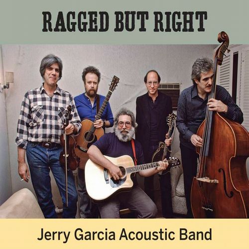 JERRY GARCIA ACOUSTIC BAND / RAGGED BUT RIGHT [2LP]