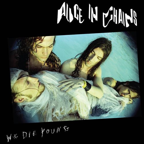 ALICE IN CHAINS / アリス・イン・チェインズ / WE DIE YOUNG [12" EP]