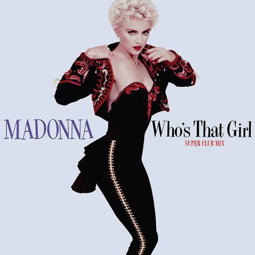 MADONNA / マドンナ / WHO'S THAT GIRL (SUPER CLUB MIX) [12"]