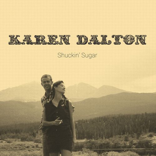 KAREN DALTON / カレン・ダルトン / SHUCKIN' SUGAR [LP]