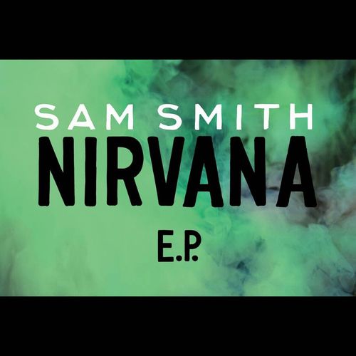 SAM SMITH / サム・スミス / NIRVANA EP [12"]