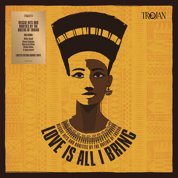 V.A. / オムニバス / LOVE IS ALL I BRING: REGGAE HITS & RARITIES BY THE QUEENS OF TROJAN [2LP]