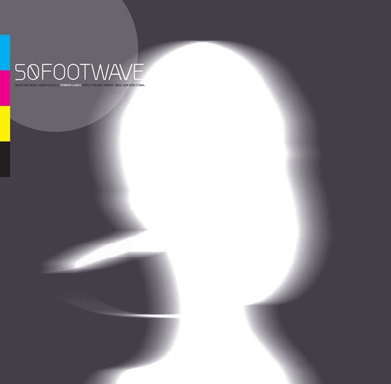 50 FOOT WAVE / フィフティ・フット・ウェイヴ / POWER + LIGHT [LP]