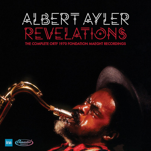 ALBERT AYLER / アルバート・アイラー / Revelations:The Complete ORTF 1970 Fondation Maeght Recordings (5LP/180g)