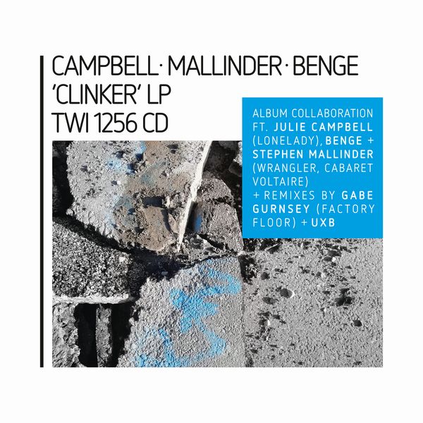 CAMPBELL/MALLINDER/BENGE / CLINKER (CD)