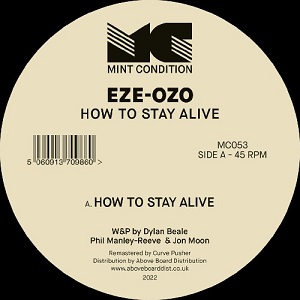 EZE-OZO / HOW TO STAY ALIVE
