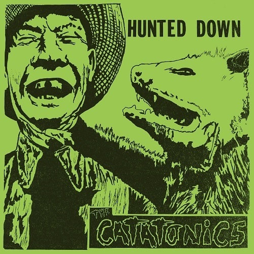 CATATONICS / HUNTED DOWN (LP)
