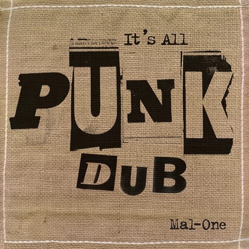 MAL-ONE / IT'S ALL PUNK DUB (LP)