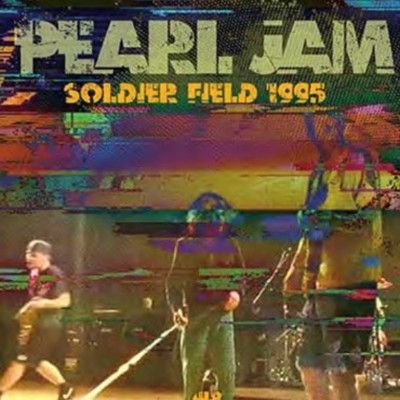 PEARL JAM / パール・ジャム / LIVE SOLDIER FIELD '95