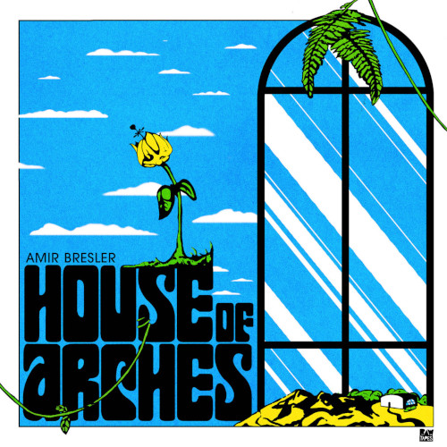 AMIR BRESLER / アミール・ブレスラー / House Of Arches(LP)