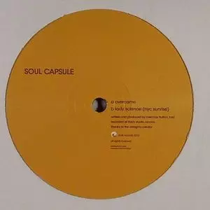 SOUL CAPSULE / ソウル・カプセル / OVERCOME/LADY SCIENCE (NYC SUNRISE)