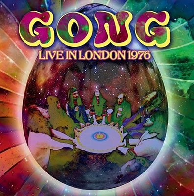 GONG / ゴング / LIVE IN LONDON 1976 / ライヴ・イン・ロンドン1976