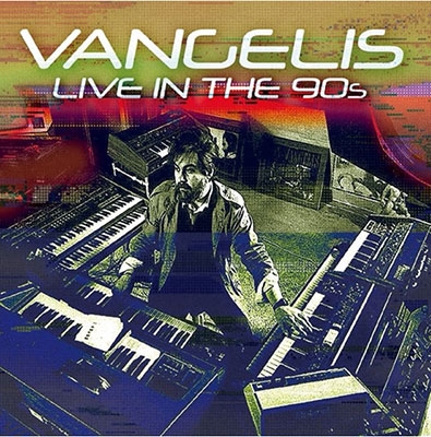 VANGELIS / ヴァンゲリス / LIVE IN '90S / ライヴ90's