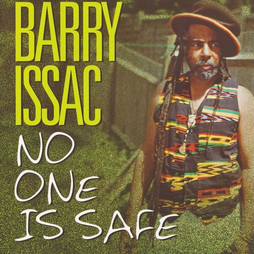 BARRY ISAAC / NO ONE IS SAFE
