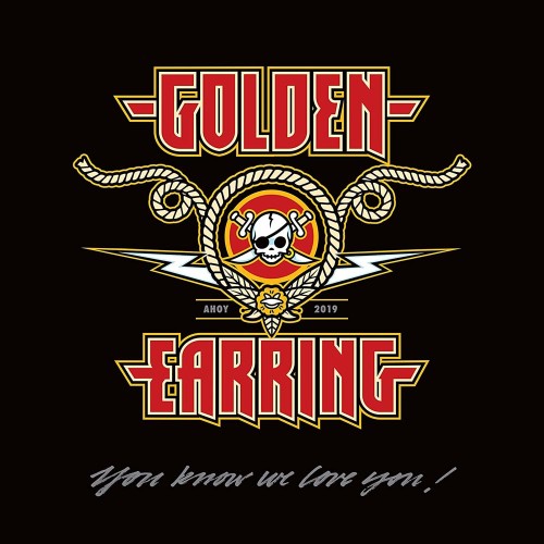 GOLDEN EARRING (GOLDEN EAR-RINGS) / ゴールデン・イアリング / YOU KNOW WE LOVE YOU!: LIVE AHOY 2019 2CD+DVD