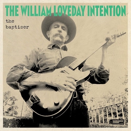 WILLIAM LOVEDAY INTENTION / THE BAPTISER (LP)