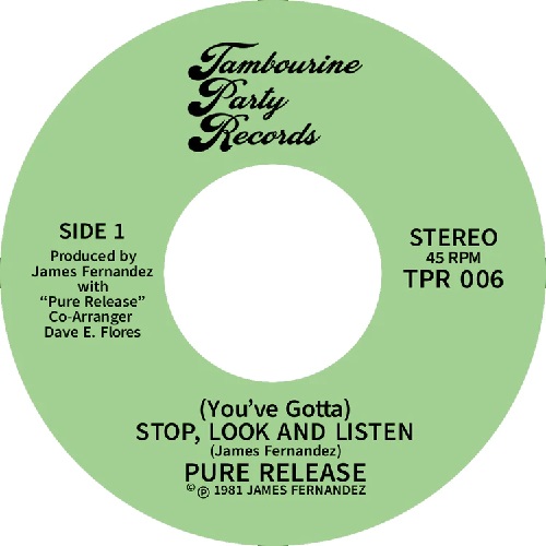 PURE RELEASE / (YOU'VE GOTTA) STOP, LOOK AND LISTEN / I'LL KNOW IT'S LOVE FOR SURE  (7")