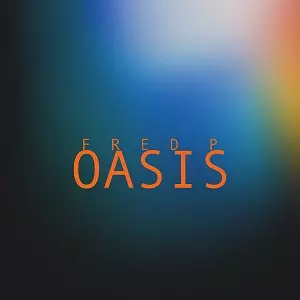 FRED P / フレッドP / OASIS (2LP)