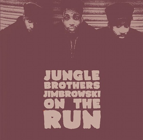 JUNGLE BROTHERS / ジャングル・ブラザーズ / JIMBROWSKI b/w ON THE RUN