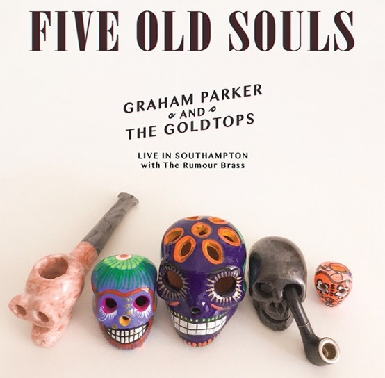GRAHAM PARKER / グレアム・パーカー / FIVE OLD SOULS (LIVE) [LP]