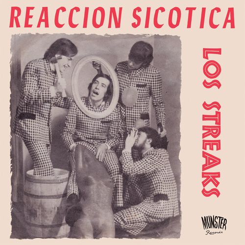 LOS STREAKS / REACCION SICOTICA EP (7")