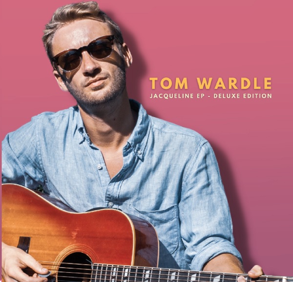 TOM WARDLE / トム・ワードル / JACQUELINE EP - DELUXE EDITION