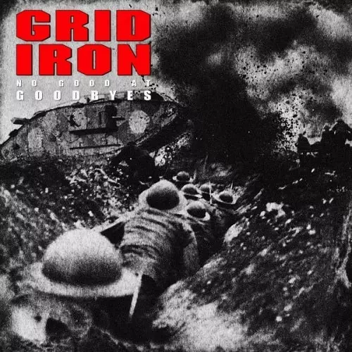 GRIDIRON / NO GOOD AT GOODBYES (LP)