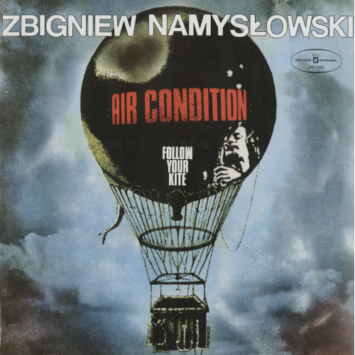 ZBIGNIEW NAMYSLOWSKI / ズビグニエフ・ナミスロフスキ / Air Condition - Follow Your Kite (LP/180g/OPAQUE TURQUOISE)