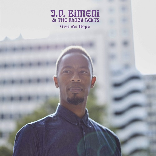 J.P.BIMENI & THE BLACK BELTS / GIVE ME HOPE (LP)