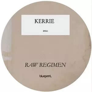 KERRIE / RAW REGIMEN EP
