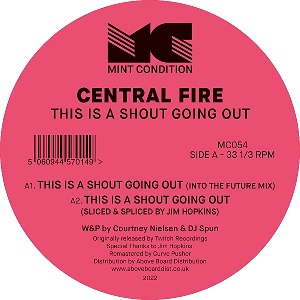 CENTRAL FIRE / THIS IS A SHOUT GOING OUT