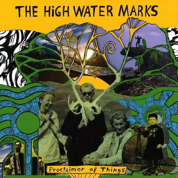 HIGH WATER MARKS / PROCLAIMER OF THINGS