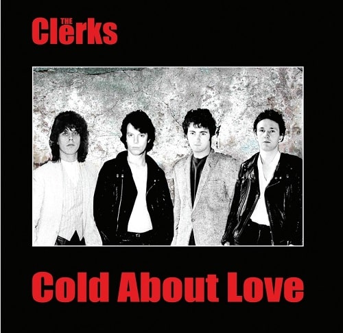 CLERKS / COLD ABOUT LOVE (7")