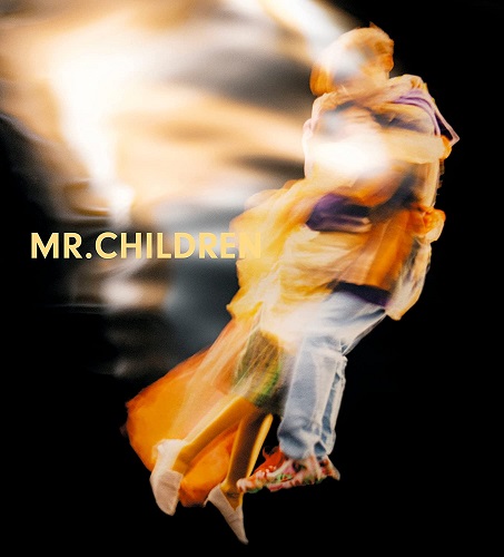 Mr.Children / ミスター・チルドレン / Mr.Children 2015-2021 & NOW