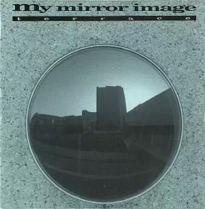 TERRACE (STEFAN ROBERTS) / MY MIRROR IMAGE