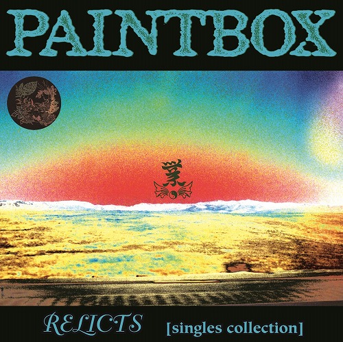 PAINTBOX / ペイントボックス / Relicts [Single Collection](紙ジャケット再発)