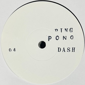 UNKNOWN ARTIST (PING PONG DASH) / ping pong dash 04