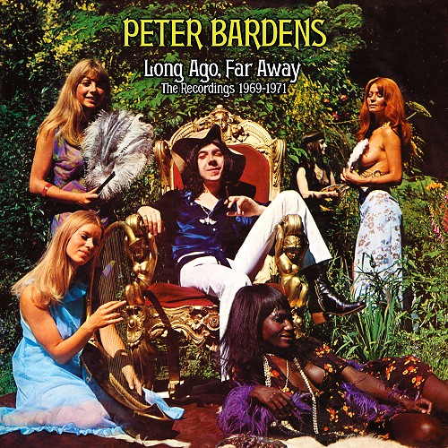 PETER BARDENS / ピーター・バーデンス / LONG AGO, FAR AWAY: THE RECORDINGS 1969-1971 - 2022 REMASTER