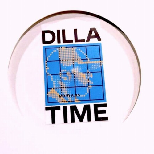 J DILLA aka JAY DEE / ジェイディラ ジェイディー / DILLA TIME: MIX BY A.O.S