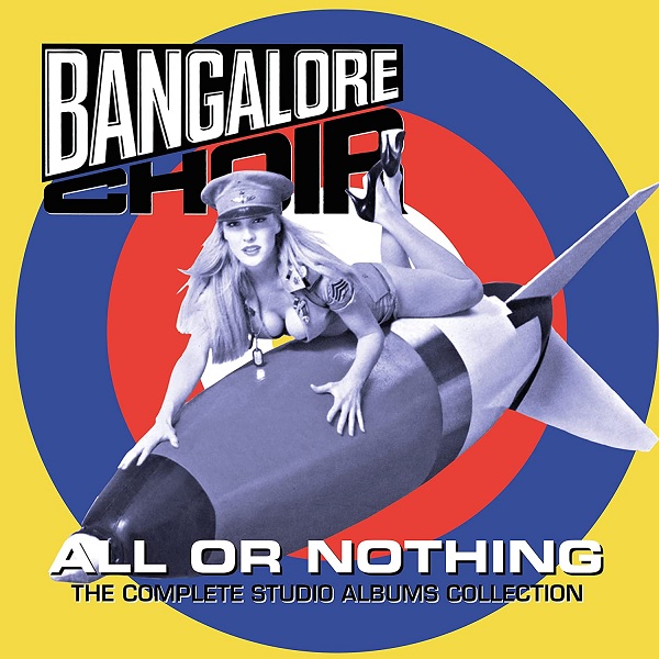 BANGALORE CHOIR / バンガロー・クワイア / ALL OR NOTHING - THE COMPLETE STUDIO ALBUMS COLLECTION