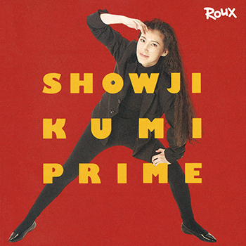 PRIME(LABEL ON DEMAND)/KUMI SHOJI/障子久美 ｜日本のロック｜ディスクユニオン・オンラインショップ｜diskunion.net