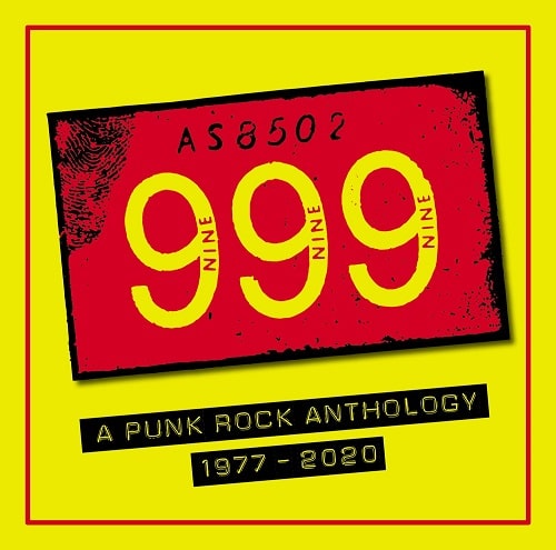 Nine Nine Nine / 999 / A PUNK ROCK ANTHOLOGY 1977-2020 (2CD)