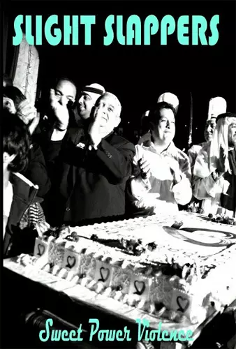 SLIGHT SLAPPERS / スライト・スラッパーズ / SWEET POWER VIOLENCE (CASSETTE)