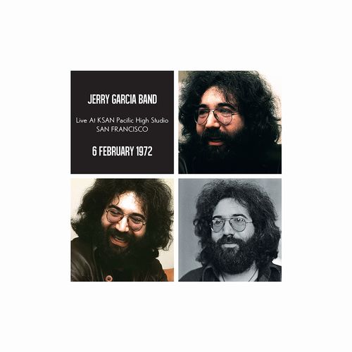 JERRY GARCIA BAND / ジェリー・ガルシア・バンド / LIVE AT KSAN PACIFIC HIGH STUDIO 1972 (2LP)