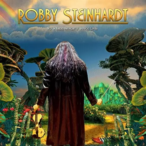 ROBBY STEINHARDT / NOT IN KANSAS ANYMORE