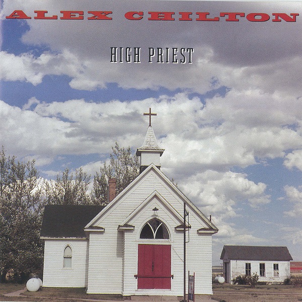 ALEX CHILTON / アレックス・チルトン / HIGH PRIEST (LP)