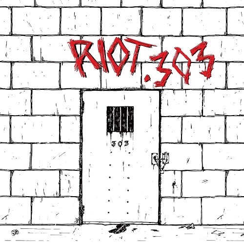 RIOT .303 / RIOT .303 (1981-83) (LP)